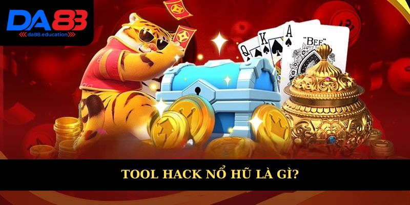 Giới thiệu về tool hack nổ hũ