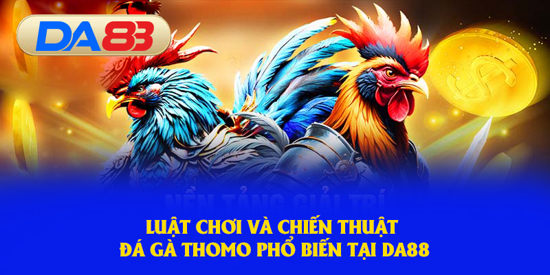 Phân tích luật chơi và chiến thuật