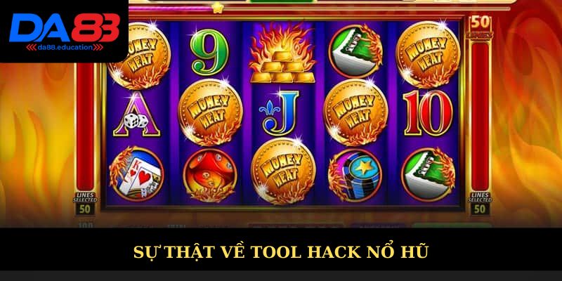 Bóc trần sự thật về hack nổ hũ